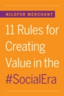 11 Rules for Creating Value in the Social Era - eBook