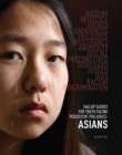 Gallup Guides for Youth Facing Persistent Prejudice : Asians - eBook