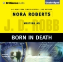 Born in Death - eAudiobook