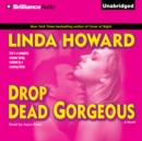 Drop Dead Gorgeous - eAudiobook