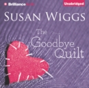 The Goodbye Quilt - eAudiobook