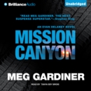 Mission Canyon : An Evan Delaney Novel - eAudiobook