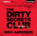 The Dirty Secrets Club : A Novel - eAudiobook