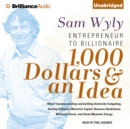 1,000 Dollars & an Idea : Entrepreneur to Billionaire - eAudiobook