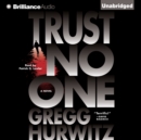 Trust No One : with bonus audio short story, "The Awakening," a prelude - eAudiobook