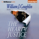The Heart of Justice - eAudiobook