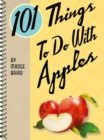 101 Things to Do With Apples - eBook