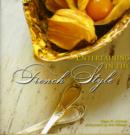 Entertaining in the French Style - eBook