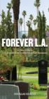 Forever L.A. : A Field Guide To Los Angeles Area Cemeteries & Their Residents - eBook