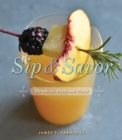 Sip & Savor : Drinks for Party and Porch - eBook