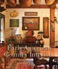 Early American Country Interiors - eBook