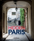 Hidden Paris : Discovering and Exploring Parisian Interiors - eBook