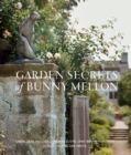Garden Secrets of Bunny Mellon - eBook