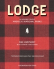 Lodge : An Indoorsy Tour of America's National Parks - eBook