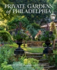 Private Gardens of Philadelphia - eBook