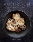 Mushroom Gastronomy - Book