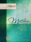 Matthew : Our Loving King - eBook