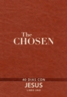 The Chosen - Libro uno : 40 Dias con Jesus - eBook