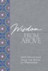 Wisdom from Above : 365 Devotions from the Book of Proverbs - Book