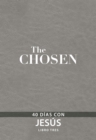 The Chosen - Libro tres : 40 dias con Jesus - eBook
