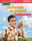 CTIM : Aviones de papel: Componer numeros del 1 al 10 (STEM: Paper Airplanes:...) - eBook
