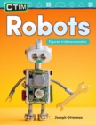 CTIM : Robots: Figuras tridimensionales (STEM: Robots: 3-D Shapes) - eBook