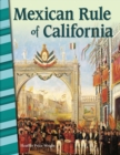 Mexican Rule of California - eBook