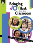 Bringing Joy Back into the Classroom ebook - eBook