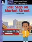 Last Stop on Market Street : An Instructional Guide for Literature - eBook