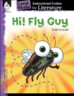Hi! Fly Guy : An Instructional Guide for Literature - eBook
