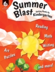 Summer Blast : Getting Ready for Kindergarten - eBook