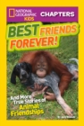 National Geographic Kids Chapters: Best Friends Forever: And More True Stories of Animal Friendships (National Geographic Kids Chapters) - eBook