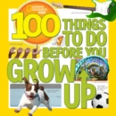 100 Things to Do Before You Grow Up - Book