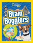 Brain Bogglers : Over 100 Games and Puzzles to Reveal the Mysteries of Your Mind - Book