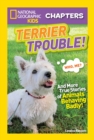 National Geographic Kids Chapters: Terrier Trouble! (National Geographic Kids Chapters) - eBook