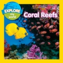 Explore My World: Coral Reefs - Book