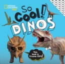 So Cool! Dinos - Book