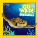 Go Wild! Sea Turtles - Book