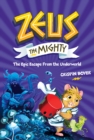 Zeus the Mighty: The Epic Escape from the Underworld (Book 4) - Book