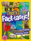 That’s Fact-Tastic! - Book