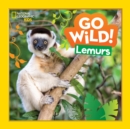 Go Wild! Lemurs (Go Wild!) - eBook
