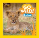 Go Wild! Lions - Book