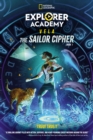 Explorer Academy Vela: The Sailor Cipher (Book 1) - Book