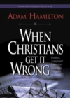 When Christians Get It Wrong (Revised) - eBook
