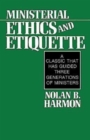 Ministerial Ethics and Etiquette - eBook