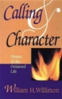 Calling & Character : Virtues of the Ordained Life - eBook