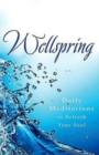 Wellspring : 365 Meditations to Refresh Your Soul - eBook