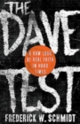 The Dave Test : A Raw Look at Real Faith in Hard Times - eBook