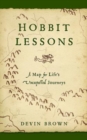 Hobbit Lessons : A Map for Life's Unexpected Journeys - eBook