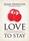Love to Stay : Six Keys to a Successful Marriage - eBook